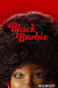 Black Barbie (2023) ORG Hindi Dubbed Movie HDRip