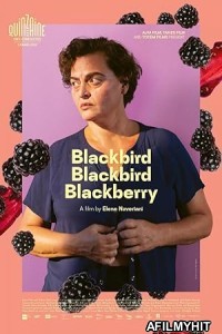 Blackbird Blackbird Blackberry (2023) HQ Hindi Dubbed Movie