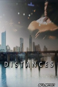 Distances (2011) ORG Hindi Dubbed Movie HDRip