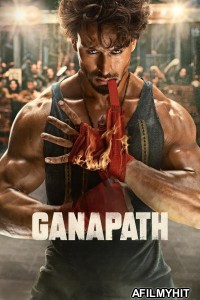 Ganapath (2023) Hindi Movie HDTVRip