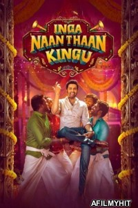 Inga Naan Thaan Kingu (2024) Tamil Movie DVDScr