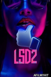 LSD 2 Love Sex Aur Dhokha 2 (2024) Hindi Movie HDRip