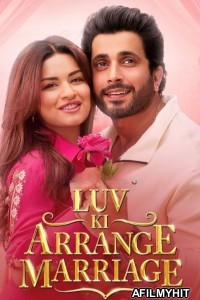 Luv Ki Arrange Marriage (2024) Hindi Movie HDRip