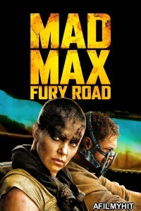 Mad Max Fury Road (2015) ORG Hindi Dubbed Movie BlueRay