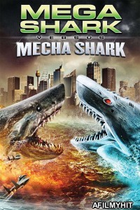 Mega Shark Vs Mecha Shark (2014) ORG Hindi Dubbed Movie BlueRay