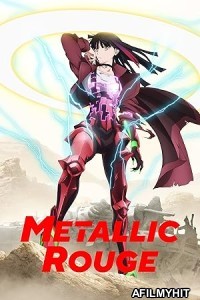 Metallic Rouge (2024) Season 1 (EP06) Hindi Dubbed Series HDRip
