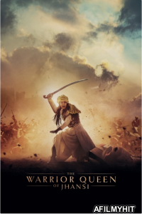 The Warrior Queen of Jhansi (2019) ORG Hindi Dubbed Movie HDRip