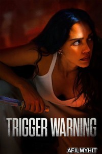 Trigger Warning (2024) ORG Hindi Dubbed Movie HDRip