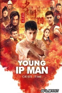 Young Ip Man Crisis Time (2020) ORG Hindi Dubbed Movie HDRip